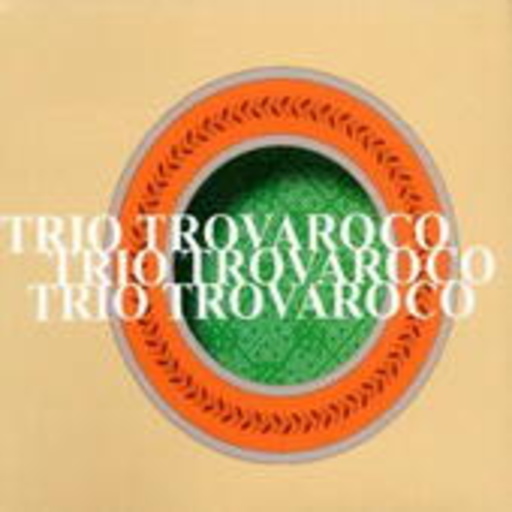 Trio Trovarocco – Trio Trovarocco