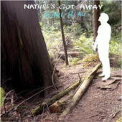 Karl Blau – Nature's Got Away