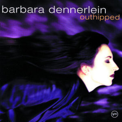 Barbara Dennerlein – Outhipped