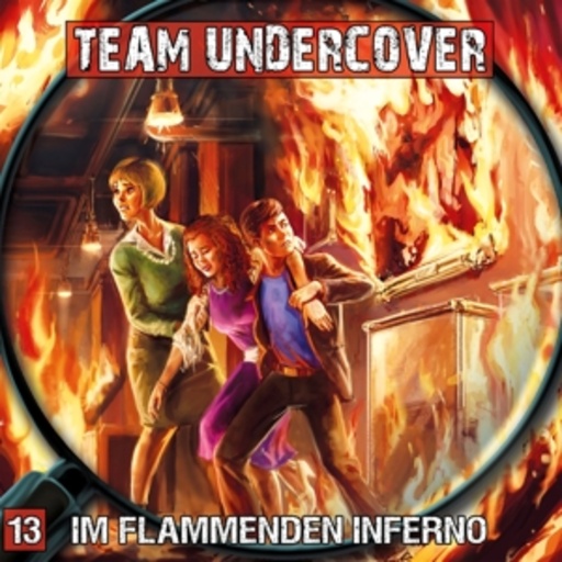 Diverse – Team Undercover: Im flammenden Inferno (13)