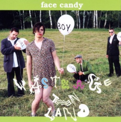 Face Candy – Waste Age Teen Land