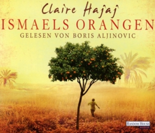 Boris Aljinovic – Ismaels Orangen