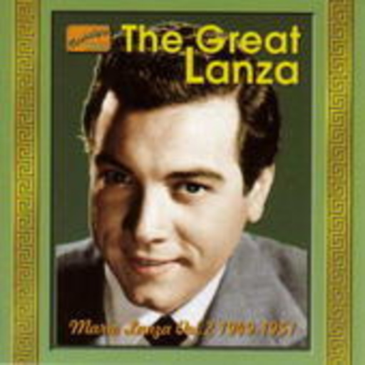 Mario Lanza – Mario Lanza Vol. 2 - The Great Lanza 1949-1951