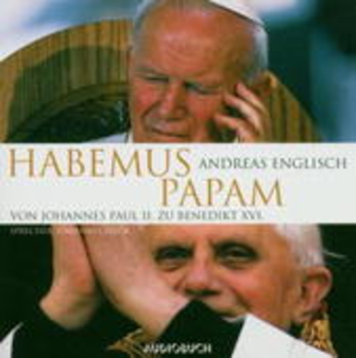 Johannes Steck – Habemus Papam (Gekürzte Lesung)