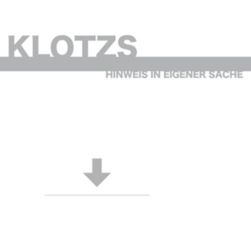 Klotzs – Hinweis in eigener Sache EP