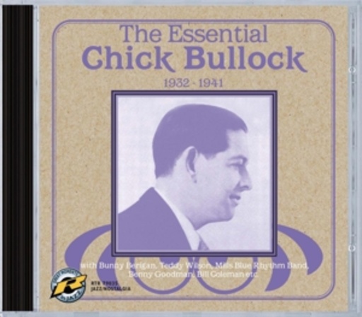 Chick Bullock – The Essential 1932-1941