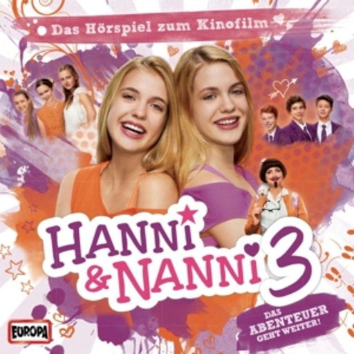 Hanni und Nanni – Hanni & Nanni 3 - Das Hörspiel zum Kinofilm
