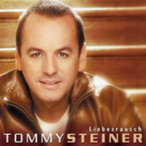 Tommy Steiner – Liebesrausch