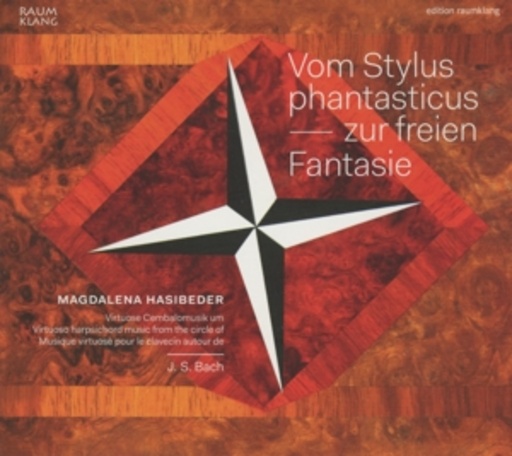 Magdalena Hasibeder – Vom Stylus phantasticus zur freien Fantasie