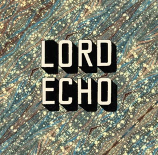 Lord Echo – Curiosities