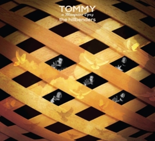 The HillBenders – Tommy: A Bluegrass Opry