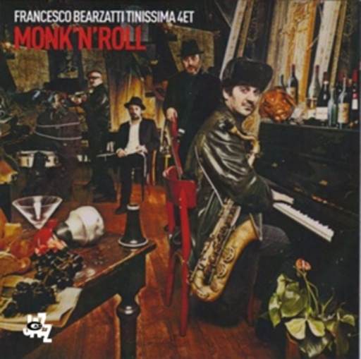 Francesco Bearzatti Tinissima 4ET – Monk'N'Roll