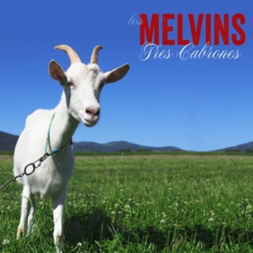 Melvins – Tres Cabrones