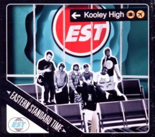 Kooley High – Eastern Standard Time