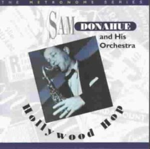 Sam Donahue – Hollywood Hop