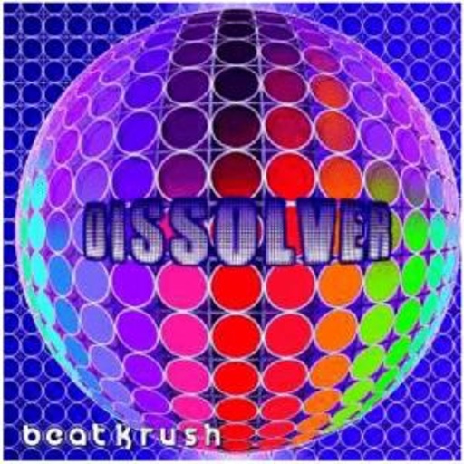 Beatkrush – Dissolver