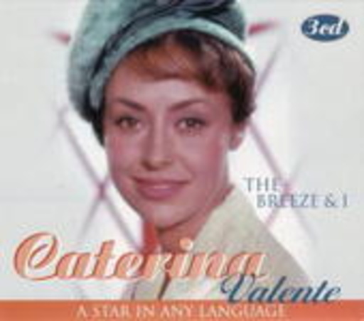 Caterina Valente – The Breeze & I: A Star In Any Language