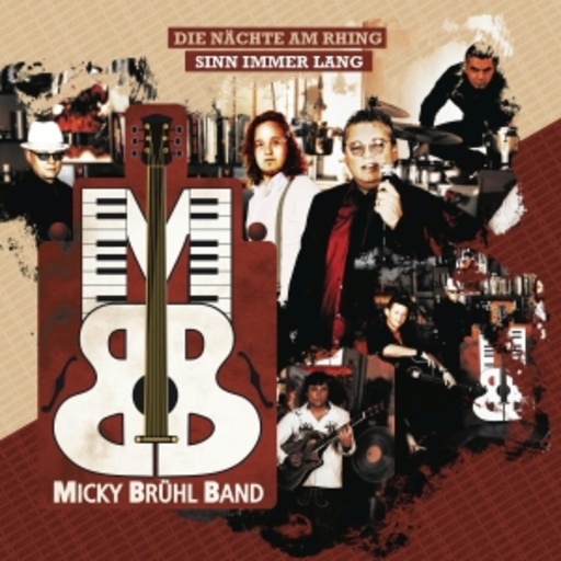 Micky Brühl Band – Die Nächte am Rhing sinn immer lang