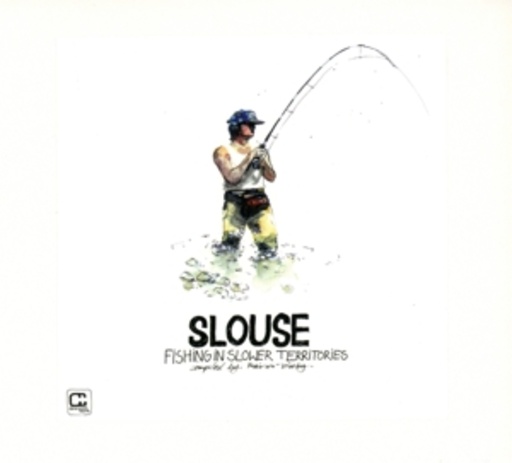 Diverse – Slouse - Fishing In Slower Territories - Compiled By Rainer Trüby