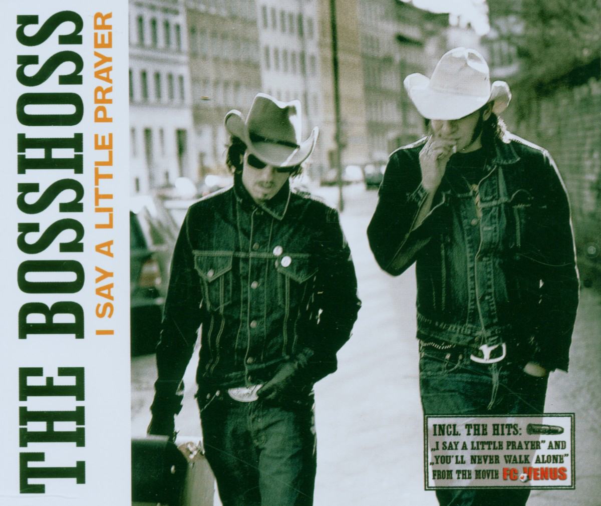 The BossHoss – I Say A Little Prayer/You'll Never Walk Alone