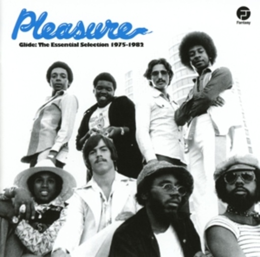 Pleasure – Glide - The Essential Selection 75-82