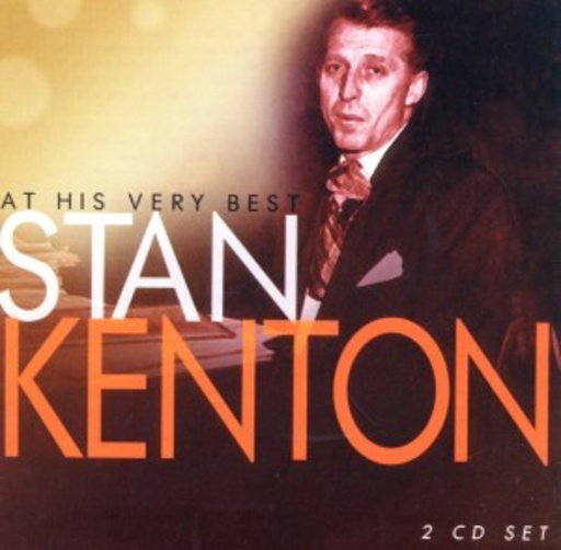 Stan Kenton – At His Very Best