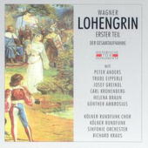 Richard Kraus/Peter Anders – Lohengrin (Teil 1) (GA 1951 aus Köln)