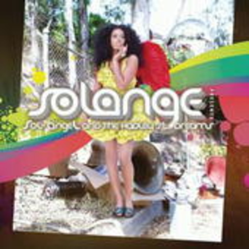 Solange – Sol-Angel & The Hadley St. Dreams