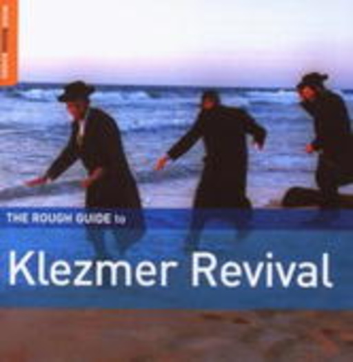 Diverse – The Rough Guide To Klezmer Revival