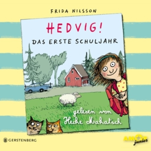 Heike Makatsch – Hedvig! Das erste Schuljahr