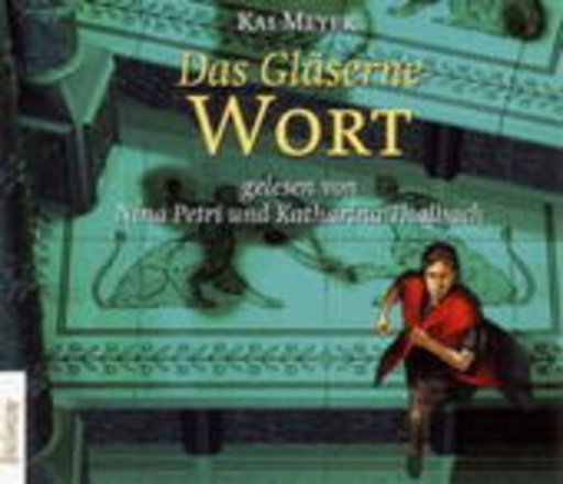 Das Gläserne Wort