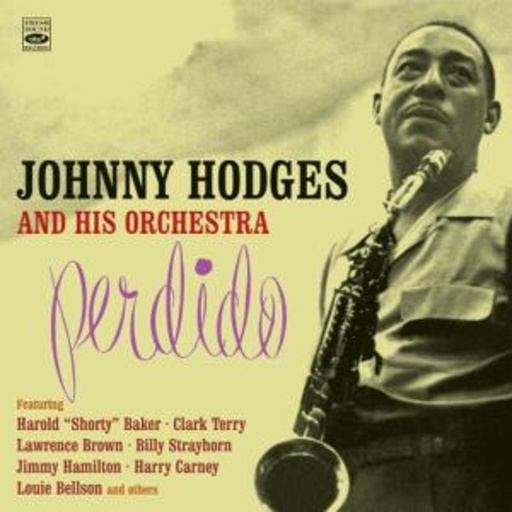 Johnny Hodges – Perdido