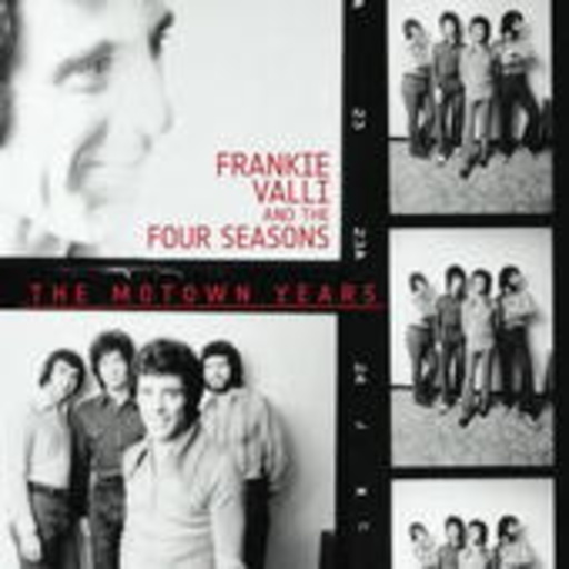 Frankie Valli And The Four Seasons – The Motown Years