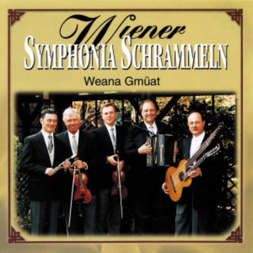 Wiener Symphoniker Schrammeln – Weana Gmueat