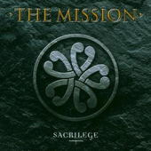 The Mission – Sacrilege