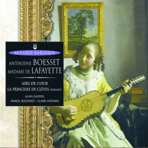 Alain Zaepffel/Ensemble Gradiva – Madame De La Fayette - Accord Baroque