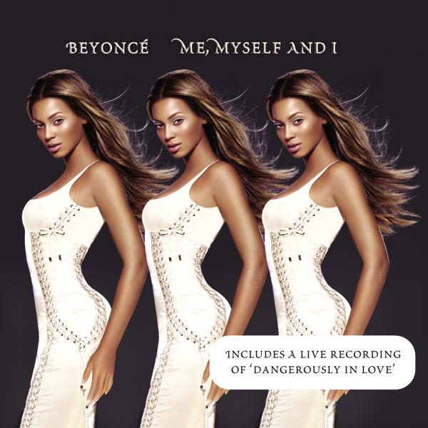 Beyoncé – Me, Myself And I