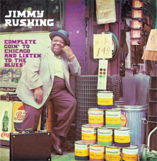 Jimmy Rushing – Complete Goin' To Chicago And Listen To The Blues