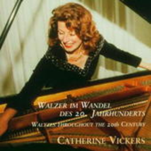 Catherine Vickers – Walzer im Wandel des 20. Jahrhunderts