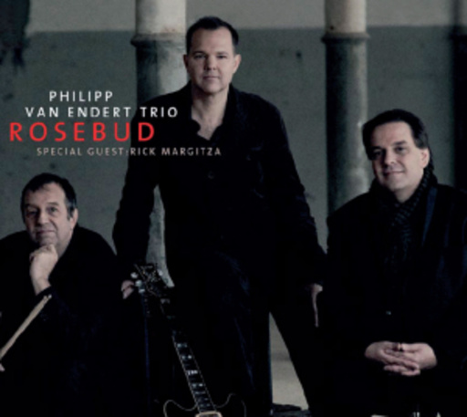 Philipp Van Endert Trio – Rosebud
