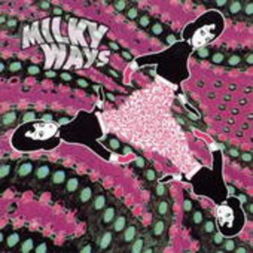 The Milky Ways – The Milky Ways