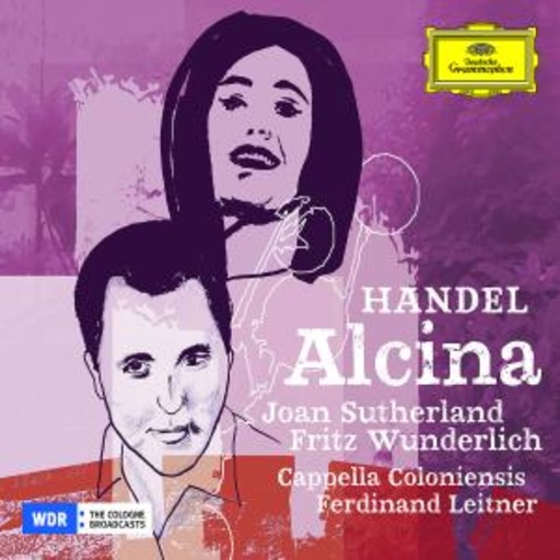 Joan Sutherland/Fritz Wunderlich – Alcina (GA)