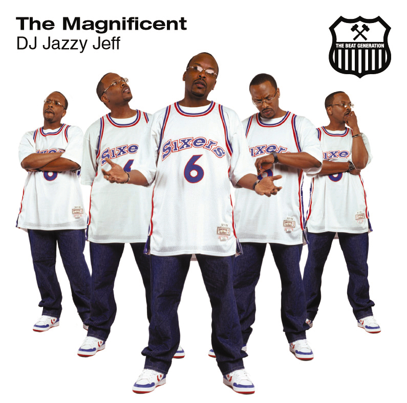 DJ Jazzy Jeff – The Magnificent