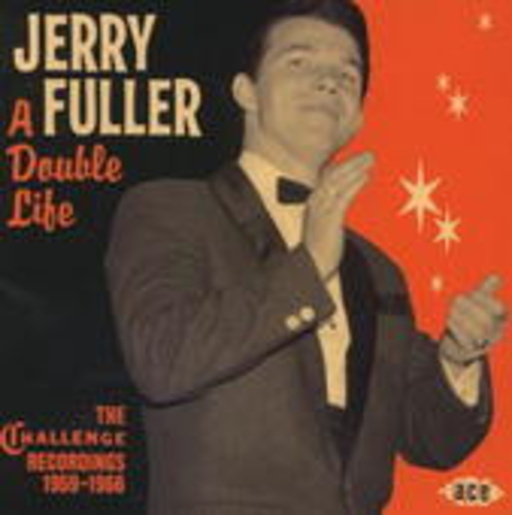 Jerry Fuller – A Double Life: The Challenge Recordings 1959-66