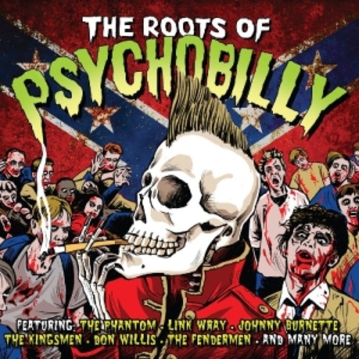 Diverse – The Roots Of Psychobilly