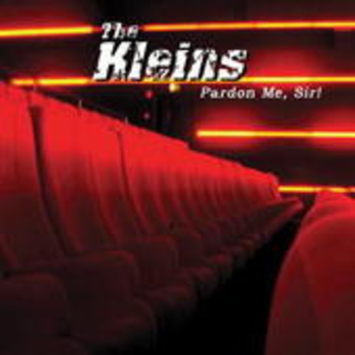 The Kleins – Pardon Me, Sir!