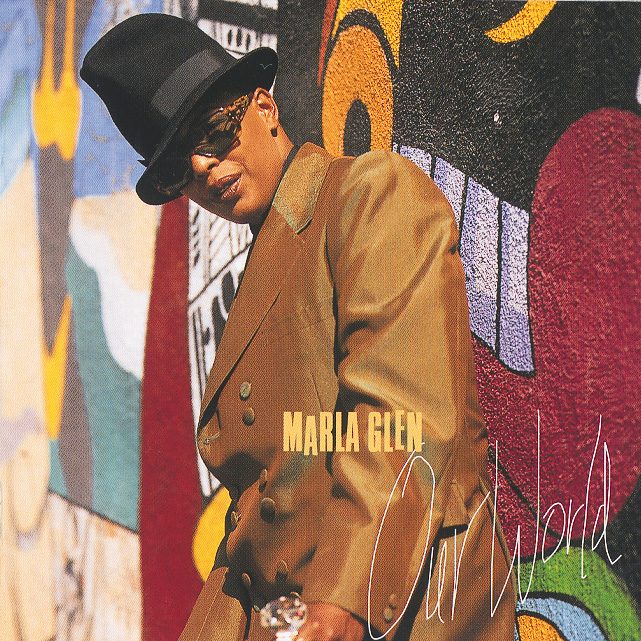 Marla Glen – Our World