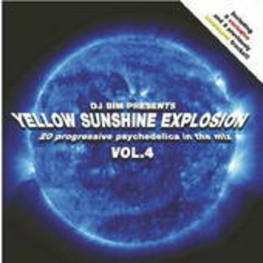 Yellow Sunshine Explosion Vol. 4