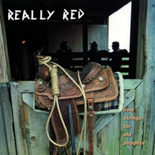 Really Red – Volume 3: New Strings For Old Puppets