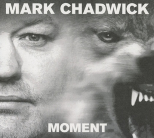 Mark Chadwick – Moment